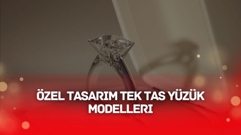 Ozel Tasarim Tek Tas Yuzuk Modelleri – 2025