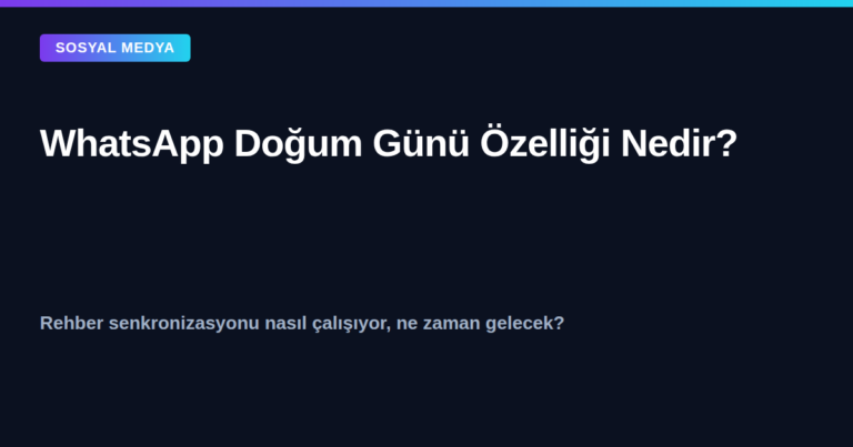 WhatsApp doğum günü özelliği kapak görseli
